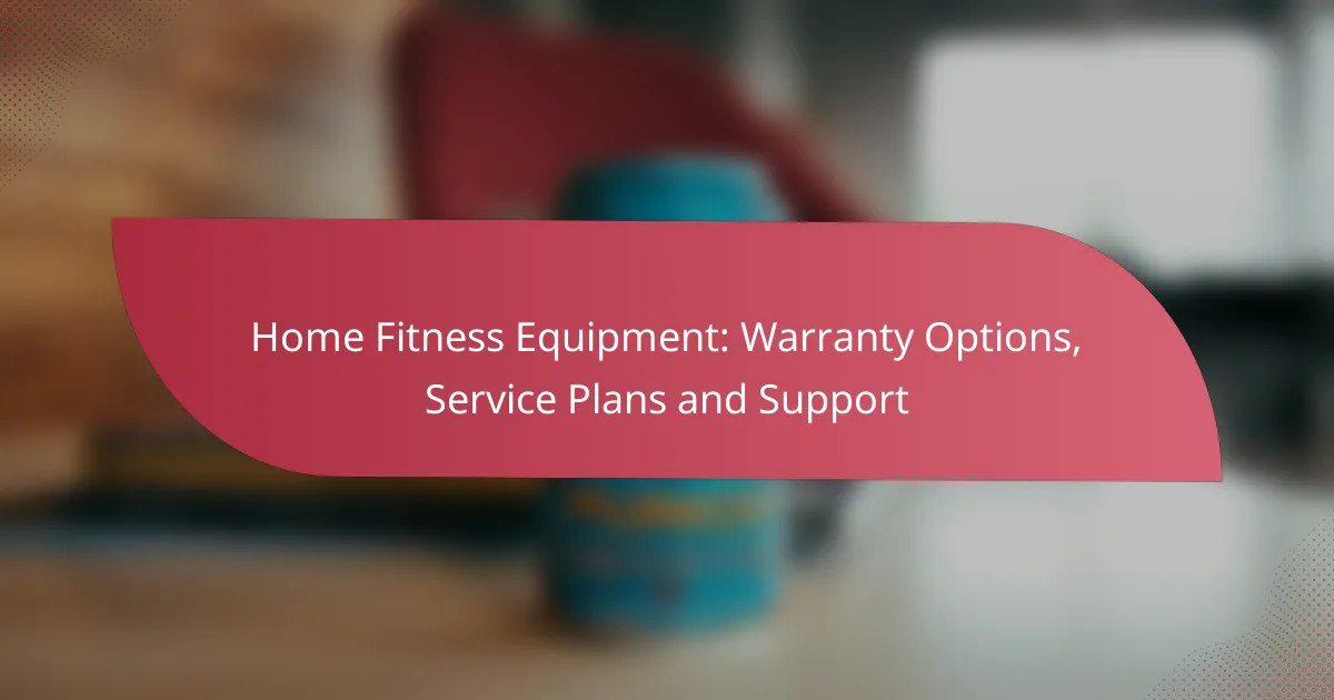Home Fitness Equipment: Warranty Options, Service Plans and Support